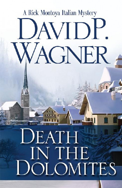 Death in the Dolomites - David P. Wagner 69c2a81b1493ee24965d9a90503e75b4