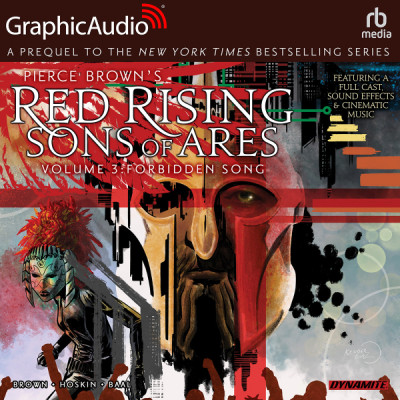 Pierce Brown's Red Rising: Sons of Ares Vol. 3: Forbidden Song - [AUDIOBOOK] 6b7fe4f200fa4087df95611b041dc0bb