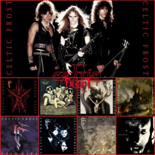Celtic Frost - Discography (1984-2006) [MP3]