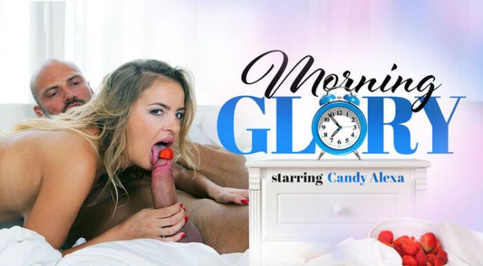 Candy Alexa  : Morning Glory POV