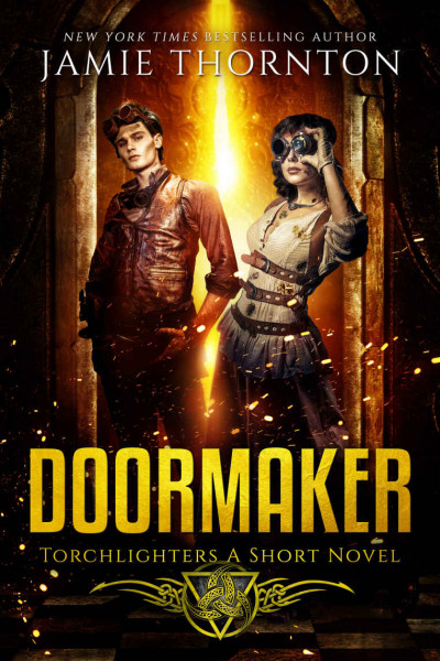 Doormaker: Torchlighters - Jamie Thornton 8602475117f76614a3782f5acfc4d200