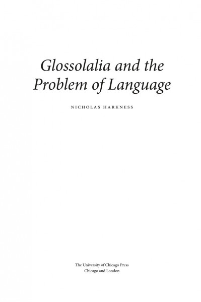 Glossolalia and the Problem of Language - Nicholas Harkness