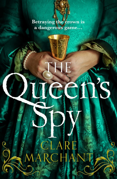 The Queen's Spy - Clare Marchant