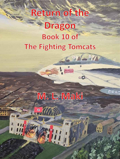 Return of the Dragon: The Fighting Tomcats Book 10 - Sofia Maki