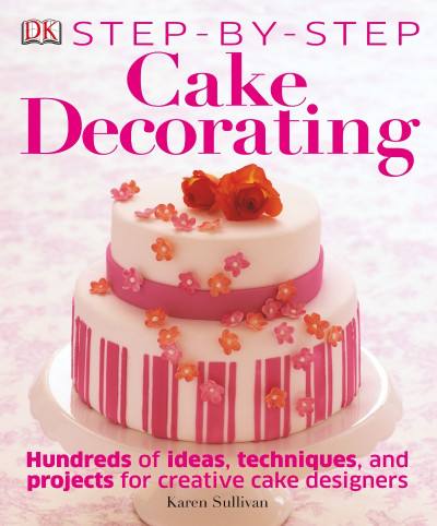 Decorating Cakes Made Easy: The Best Book Guide On How To Decorate Cakes With Cake... 3530e0eafd5285f1c98d366c4bf77f4a