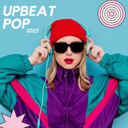 VA - Upbeat Pop 2023 2024