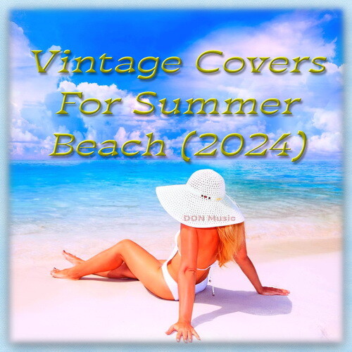 Vintage Covers For Summer Beach (2024) FLAC