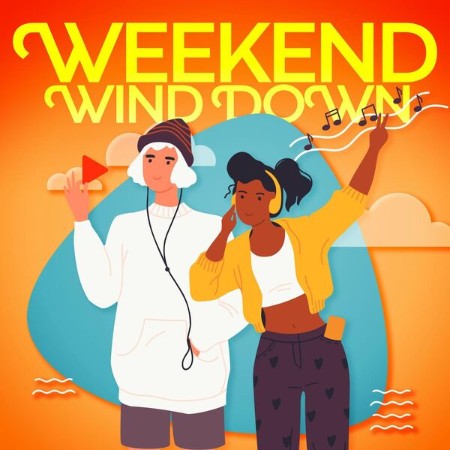 VA - Weekend Wind Down 2024