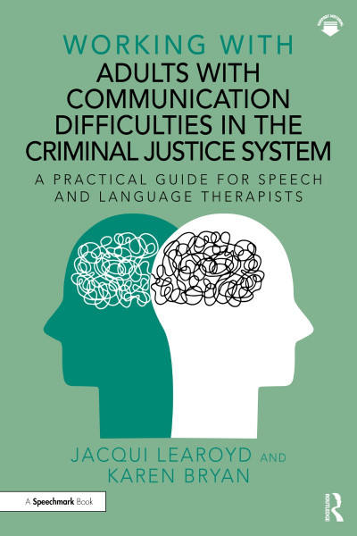 Working With Adults with Communication Difficulties in the Criminal Justice System... 45014b5b2148b626eecd4eaf1ec9296c