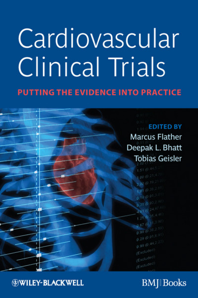 Cardiovascular Clinical Trials: Putting the Evidence into Practice - Marcus Flather  889568f6eae05dffe4069307f867ae7f