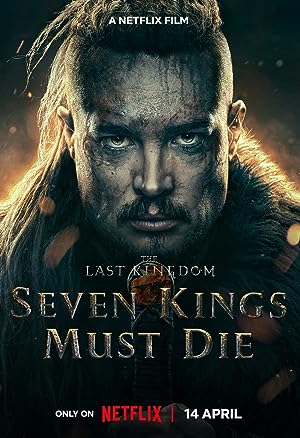 The Last Kingdom - Sette Re devono Morire - Seven Kings Must Die (2023) 1080p H265...