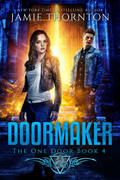 Doormaker: The One Door - Jamie Thornton