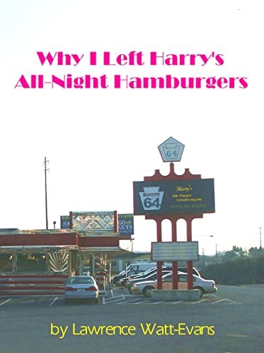 Why I Left Harry's All-Night Hamburgers - Lawrence Watt-Evans 970cd59fde8cbeee751feafec2606ae9