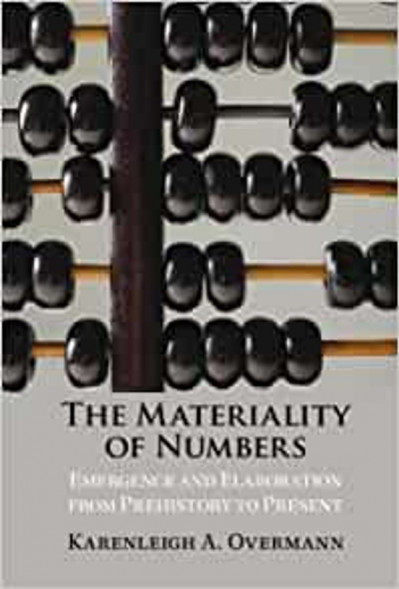 The Materiality of Numbers: Emergence and Elaboration from Prehistory to Present -... 8b5b1627c151bc1f4da6d606b627fa0b