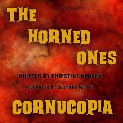 The Horned Ones - Cornucopia - [AUDIOBOOK]