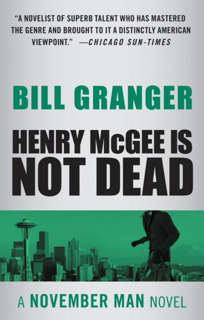 Henry McGee Is Not Dead - Bill Granger 2ab3d63096c78f982ff24b3621e5441f