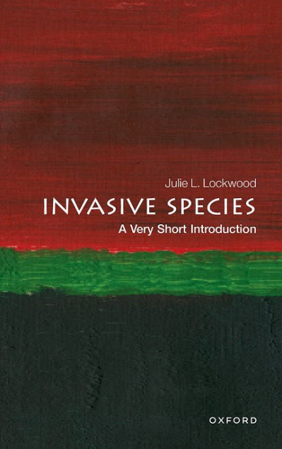 Invasive Species: A Very Short Introduction - Julie Lockwood 9fec863b7aa0c7831a4585e5258cdf20