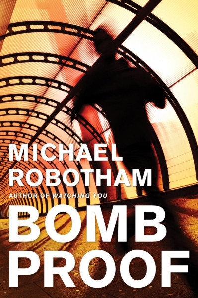 Bombproof - Michael Robotham