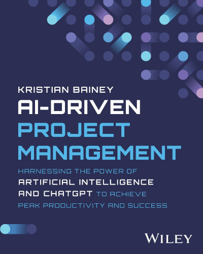 Successful Project Management With AI: Boost Productivity in Traditional and Agile Projects - Peter F. Schindler