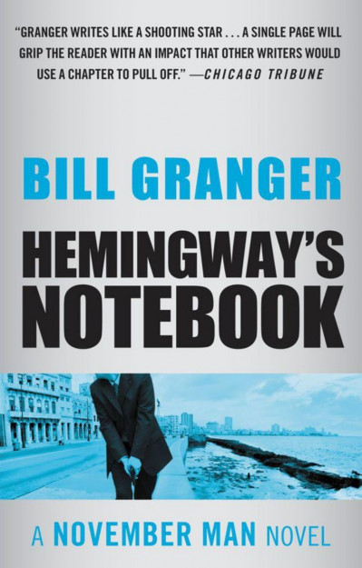 Hemingway's Notebook - Bill Granger 5f06aa227086b06bb6eca31b9e479d56