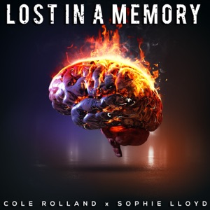 Cole Rolland - Lost In a Memory (Single) [2024]