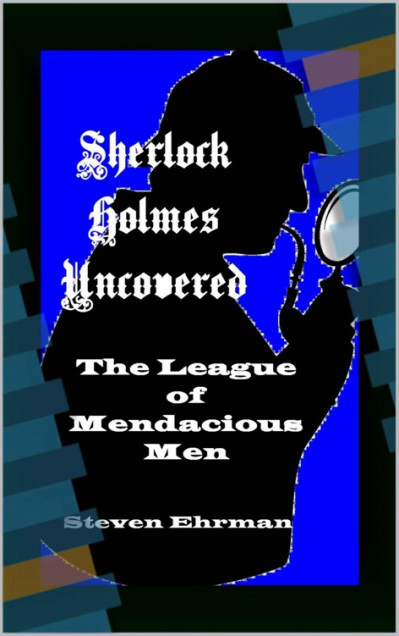 The League of Mendacious Men - Steven Ehrman 9a18a9959cf23bcdb08be2ea1298dc7a