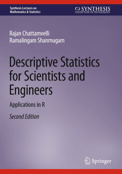 Descriptive Statistics for Scientists and Engineers: Applications in R - Rajan Cha... C7d165e683102fa449c22ff8acff0a80