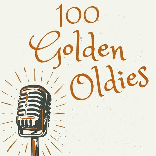 100 Golden Oldies (2024)