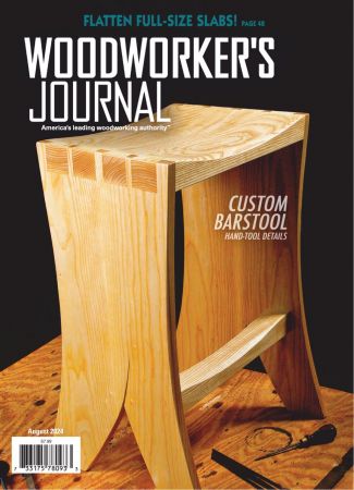 Woodworker's Journal - August 2024