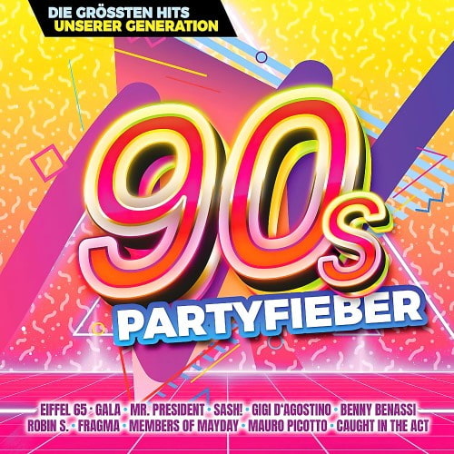 90s Party Fever  The Biggest Hits of Our Generation (2CD) (2024)