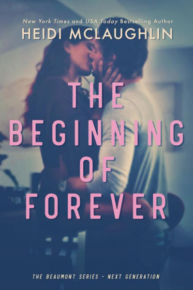 The Beginning of Forever - Heidi Mclaughlin 00ad42c813e9295437d312cb6ad5f2e6