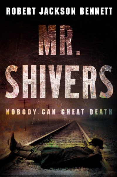 Mr. Shivers - Robert Jackson Bennett