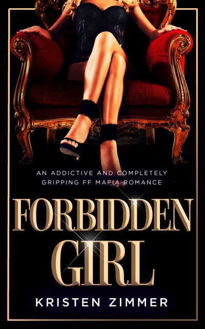 Forbidden Girl: An addictive and completely gripping FF mafia romance - Kristen Zi... 268a82ea31542b75e3a68b0fb891f42e