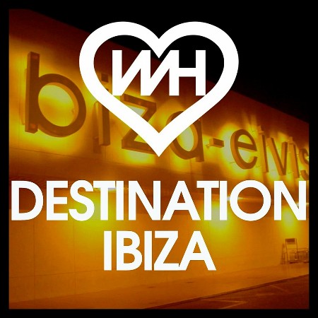 VA - Whore House Destination Ibiza 2024