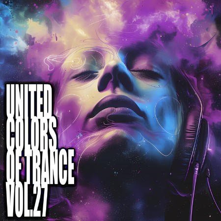 VA - United Colors Of Trance, Vol. 27 2024