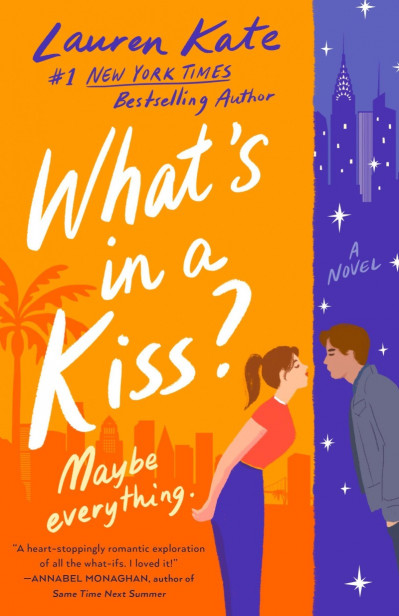 What's in a Kiss? - Lauren Kate