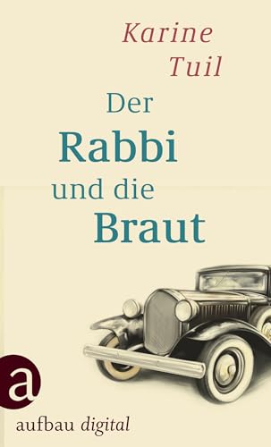 Cover: Tuil, Karine - Der Rabbi und die Braut