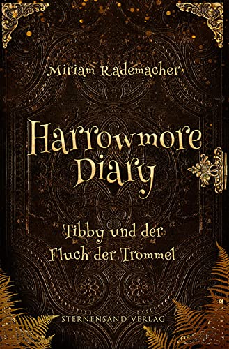 Cover: Miriam Rademacher - Harrowmore Diary (Band 1): Tibby und der Fluch der Trommel