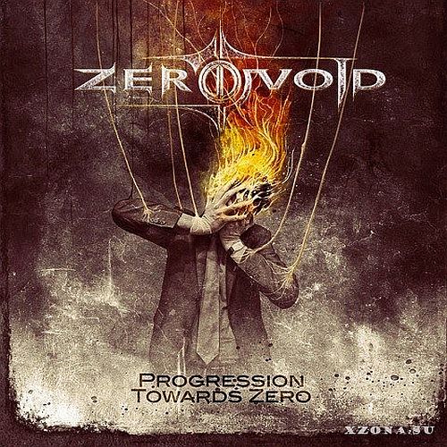 Zero Void - Progression Towards Zero (2013) (LOSSLESS)