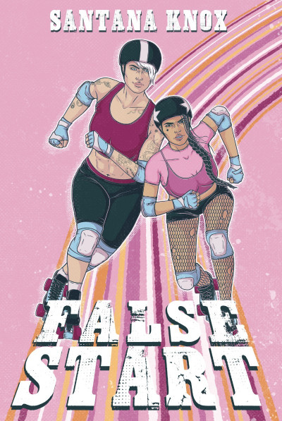 False Start - A Roller Derby Romance - Santana Knox 48d92544c435d11255b7d193fdc09e7d