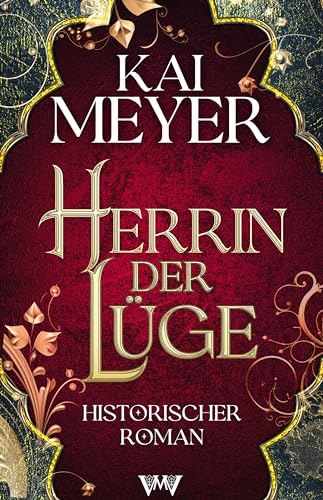 Cover: Meyer, Kai - Herrin der L&uuml;ge