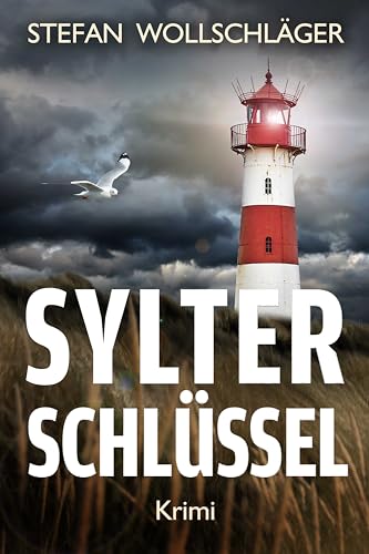 Stefan Wollschl&auml;ger - Sylter Schl&uuml;ssel