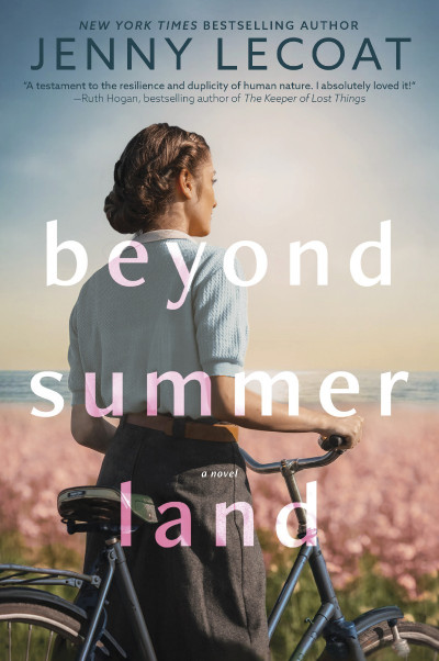 Beyond Summerland: The brand-new page-turning novel from the author of the breakout bestseller The Girl From the Channel Islands! - Jenny Lecoat