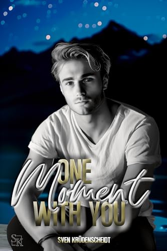 Cover: Sven Kr&uuml;denscheidt - One Moment with you