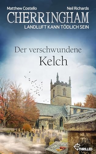 Cover: Neil Richards - Cherringham &ndash; Der verschwundene Kelch