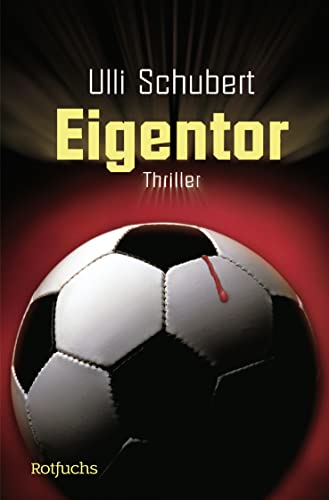 Cover: Schubert, Ulli - Eigentor