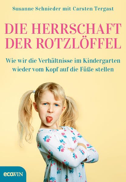 Cover: Schnieder, Susanne - Die Herrschaft der Rotzl&ouml;ffel
