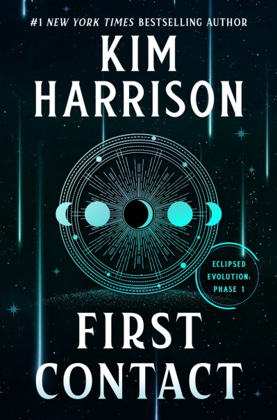 First Contact: Eclipsed Evolution: Phase 1 - Kim Harrison