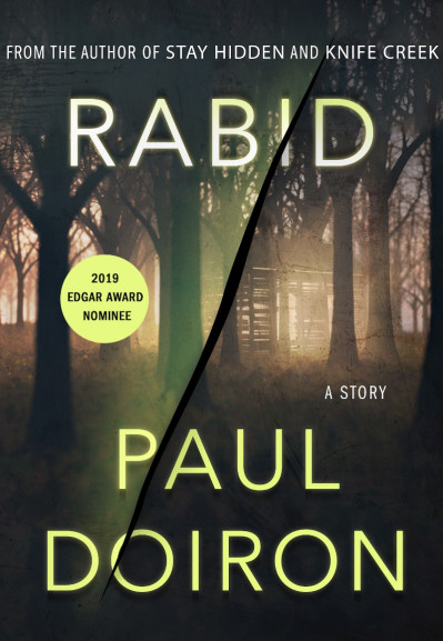 Rabid: A Mike Bowditch Short Mystery - Paul Doiron 3e6ca90620bb36dc7ca388d30295da01