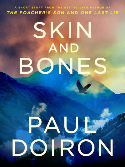 Skin and Bones: A Mike Bowditch Short Mystery - Paul Doiron Ed6b822ccac54bd39d375cc069e2f702